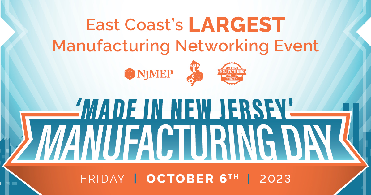 ‘MADE in New Jersey’ Manufacturing Day is Happening This Week NJMEP